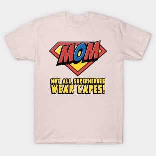 super mom T-Shirt